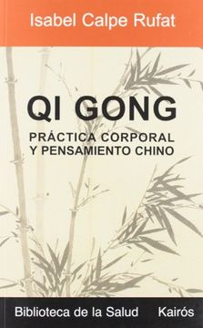 portada Qi Gong: Práctica Corporal Y Pensamiento Chino