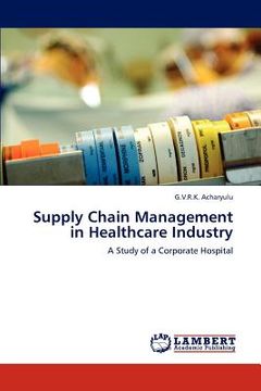 portada supply chain management in healthcare industry (en Inglés)