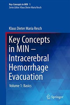 portada Key Concepts in min - Intracerebral Hemorrhage Evacuation: Volume 1: Basics (en Inglés)