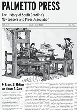 portada Palmetto Press: The History of South Carolina's Newspapers and Press Association (en Inglés)