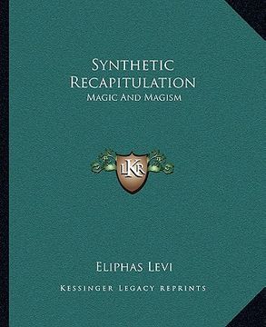 portada synthetic recapitulation: magic and magism (en Inglés)
