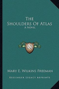 portada the shoulders of atlas (in English)