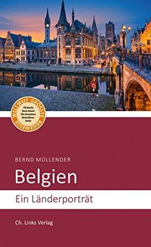 portada Belgien: Ein Länderporträt (Diese Buchreihe Wurde Ausgezeichnet mit dem Itb-Buchaward! ) (en Alemán)