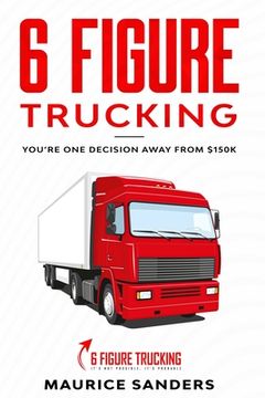 portada 6 Figure Trucking (en Inglés)