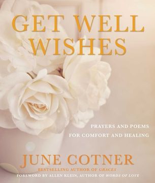 portada Get Well Wishes: Prayers and Poems for Comfort and Healing (in English)