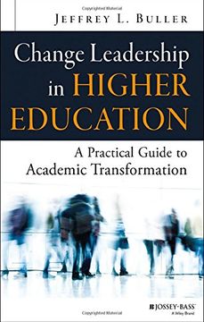 portada Change Leadership in Higher Education: A Practical Guide to Academic Transformation (en Inglés)