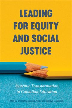 portada Leading for Equity and Social Justice: Systemic Transformation in Canadian Education (en Inglés)