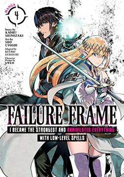 portada Failure Frame: I Became the Strongest and Annihilated Everything With Low-Level Spells (Manga) Vol. 4 