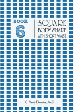 portada Book 6 - Square Body Shape with a Short Waist (Your Body Shape by Waistplacement)