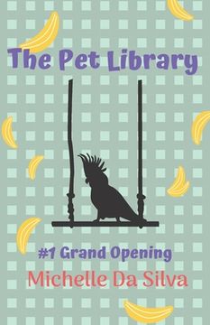 portada The Pet Library: Grand Opening
