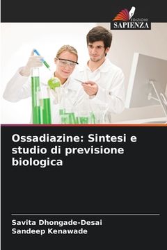 portada Ossadiazine: Sintesi e studio di previsione biologica (en Italiano)