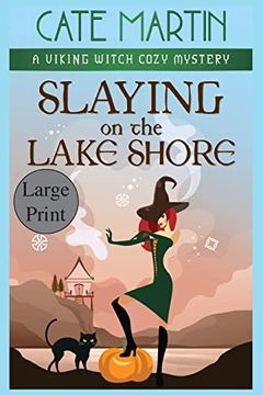 portada Slaying on the Lake Shore: A Viking Witch Cozy Mystery (en Inglés)