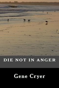 portada Die Not in Anger (en Inglés)