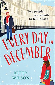 portada Every day in December: A Gorgeously Festive and Feel Good Brand new Christmas Read for 2021! (en Inglés)