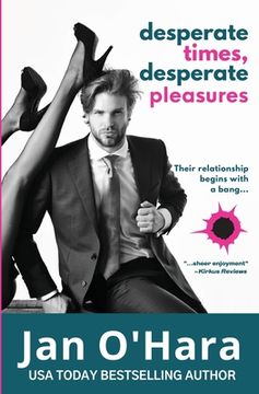 portada Desperate Times, Desperate Pleasures (en Inglés)