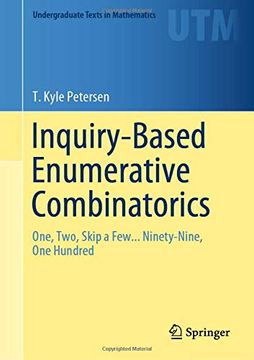 portada Inquiry-Based Enumerative Combinatorics: One, Two, Skip a Few... Ninety-Nine, One Hundred (in English)