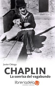 portada Chaplin: La Sonrisa del Vagabundo