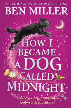 portada How i Became a dog Called Midnight: The Brand new Magical Adventure From the Bestselling Author of Diary of a Christmas elf (en Inglés)