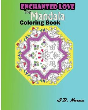 portada Enchanted Love: The Mandala Coloring Book (en Inglés)