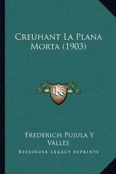 portada Creuhant la Plana Morta (1903) (in Spanish)