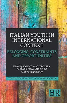 portada Italian Youth in International Context: Belonging, Constraints and Opportunities (Youth, Young Adulthood and Society) (in English)
