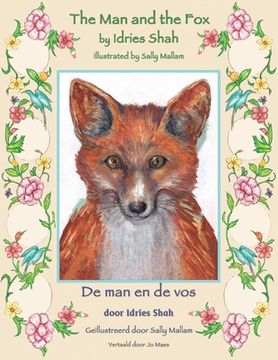 portada The Man and the Fox / De man en de vos: Bilingual English-Dutch Edition / Tweetalige Engels-Nederlands editie