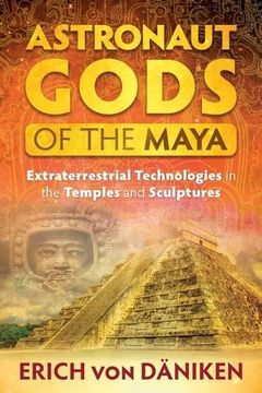 portada Astronaut Gods of the Maya (en Inglés)