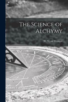 portada The Science of Alchymy (en Inglés)