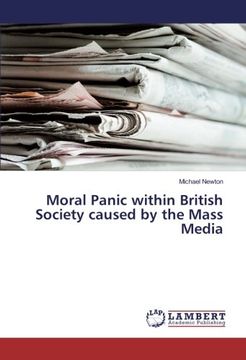 portada Moral Panic within British Society caused by the Mass Media