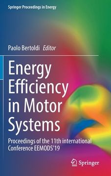 portada Energy Efficiency in Motor Systems: Proceedings of the 11th International Conference Eemods'19 (in English)