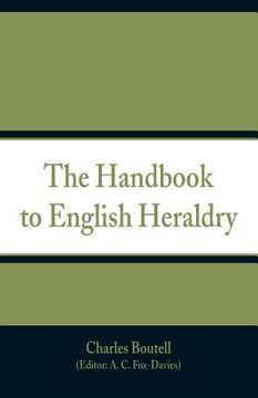 portada The Handbook to English Heraldry