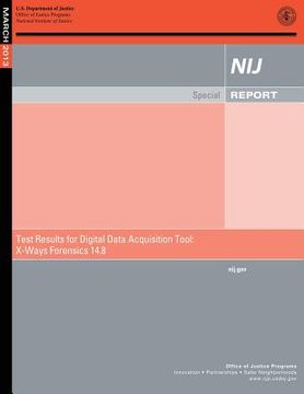 portada Test Results For Digital Data Acquisition Tool: X-Ways Forensics 14.8 (en Inglés)