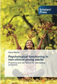 portada Psychological functioning in non-clinical young adults: Protective and risk factors for internalizing symptoms