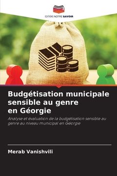 portada Budgétisation municipale sensible au genre en Géorgie (en Francés)