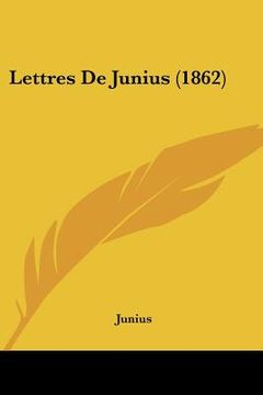 portada Lettres De Junius (1862) (in French)