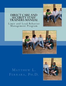 portada Direct Care and Security Staff Trainers Manual: Limit and Lead Behavior Management Program