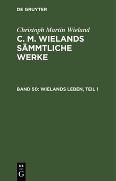 portada Wielands Leben, Teil 1 (en Alemán)