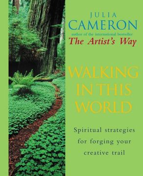 portada Walking In This World: Spiritual strategies for forging your creative trail