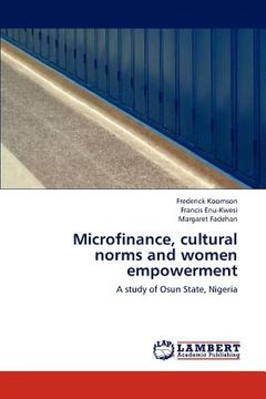 portada microfinance, cultural norms and women empowerment (en Inglés)