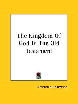 portada the kingdom of god in the old testament (in English)