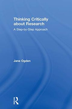 portada Thinking Critically About Research: A Step by Step Approach (en Inglés)