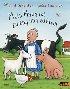 portada Mein Haus ist zu eng und zu Klein: Vierfarbiges Bilderbuch (Beltz & Gelberg) (in German)