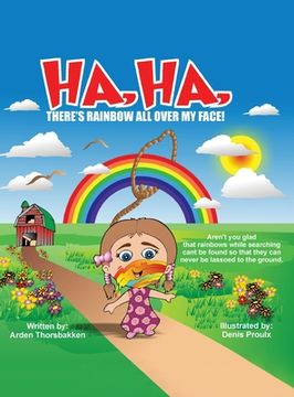 portada Ha, Ha, There's Rainbow All Over My Face! (in English)