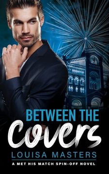 portada Between the Covers: A Met His Match Spin-off (in English)