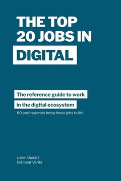 portada The Top 20 Jobs in Digital: The reference guide to work in the digital ecosystem (in English)