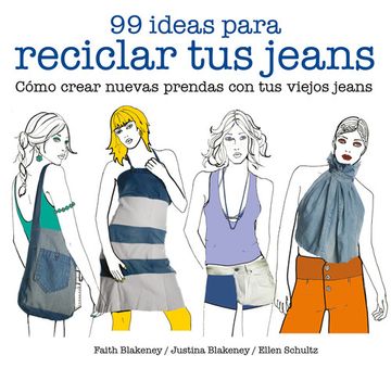 portada 99 ideas para reciclar tus jeans