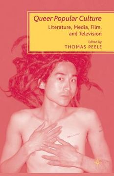 portada Queer Popular Culture: Literature, Media, Film, and Television (en Inglés)