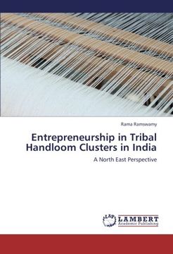 portada Entrepreneurship in Tribal Handloom Clusters in India: A North East Perspective