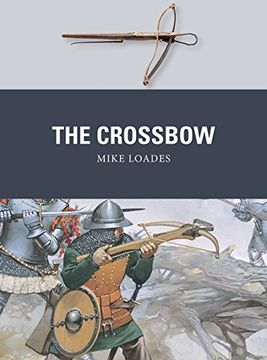 portada The Crossbow (Weapon) (in English)