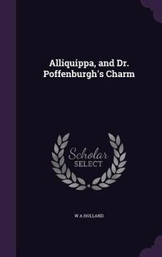 portada Alliquippa, and Dr. Poffenburgh's Charm